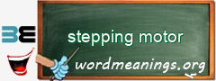 WordMeaning blackboard for stepping motor